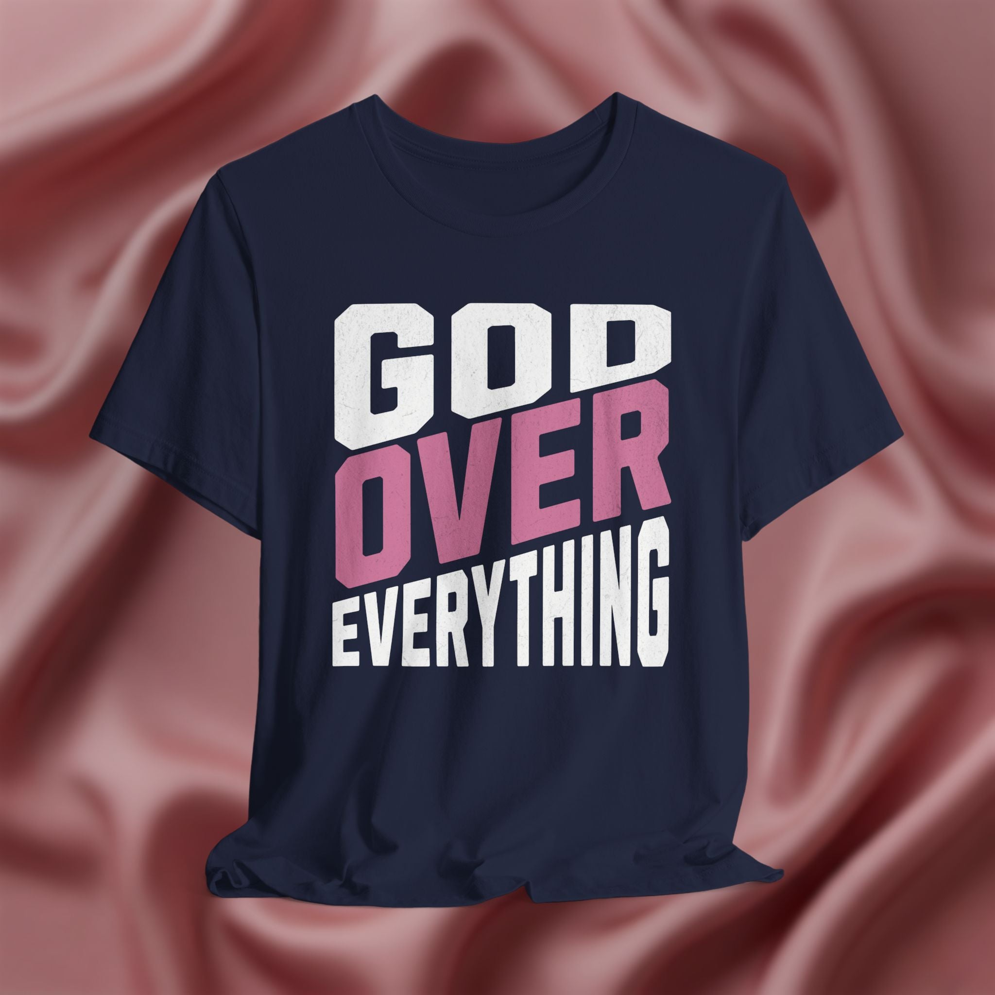 God Over Everything Faith Tee