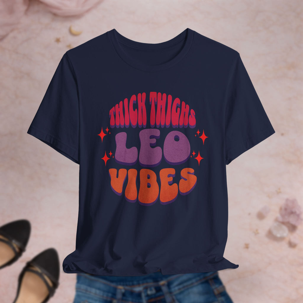 Thick Thighs Leo Vibes Tee