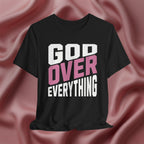 God Over Everything Faith Tee