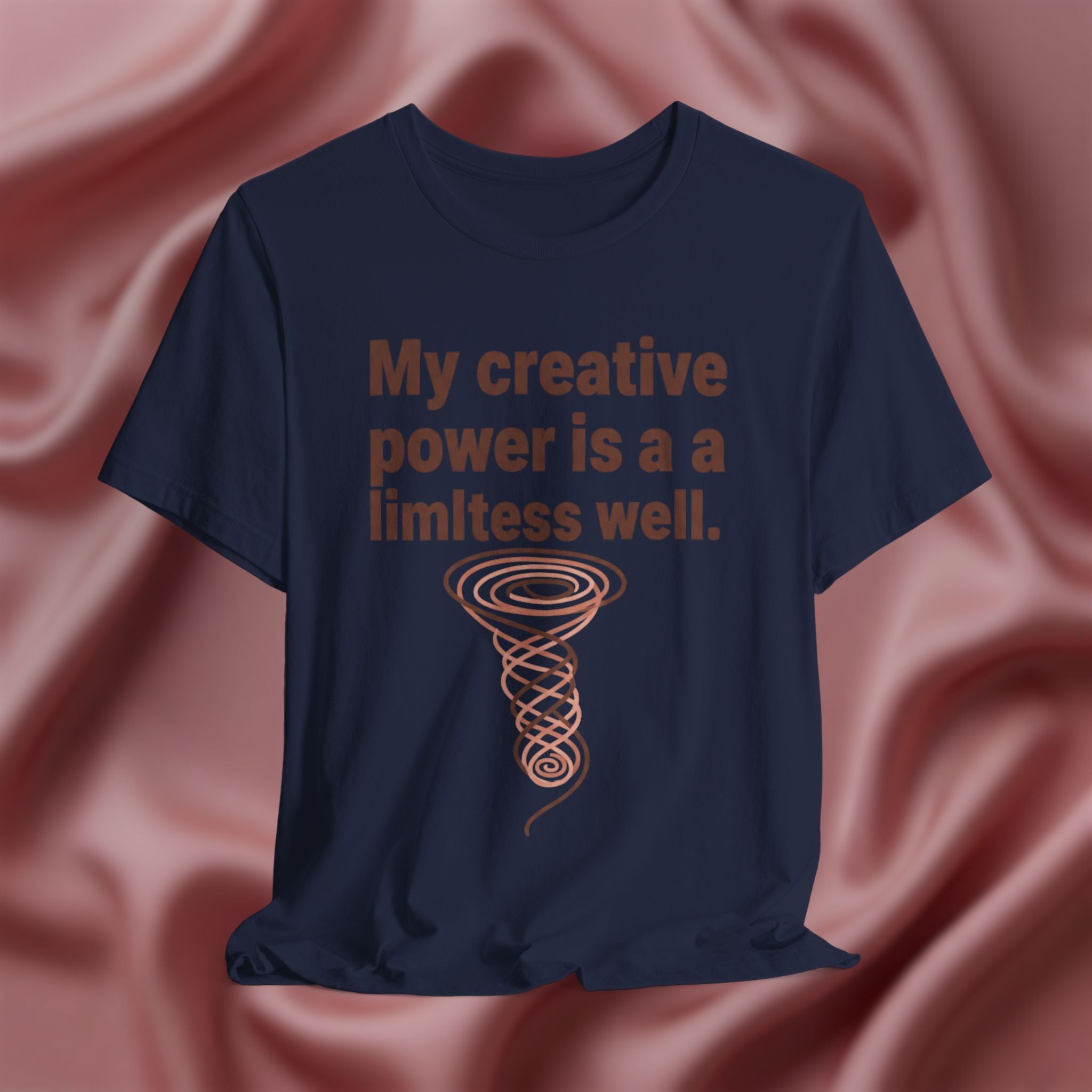 My Creative Power Is a Limitless Well Tee