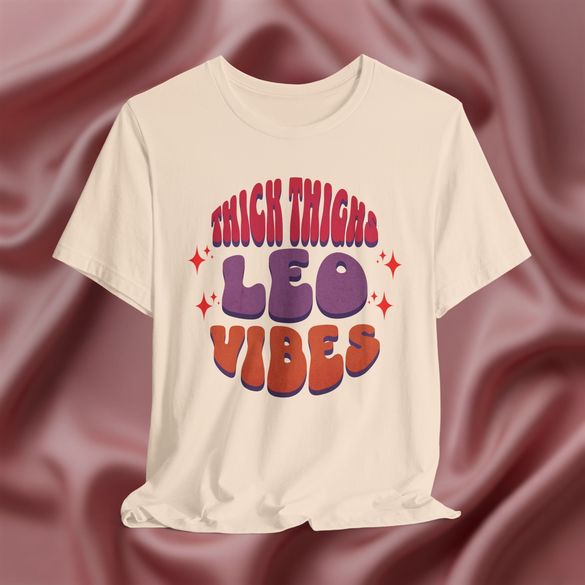 Thick Thighs Leo Vibes Tee