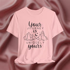 Your Journey is Uniquely Yours Tee