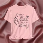 You're the Author of Your Healing Tee