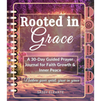 Rooted in Grace - 30-Day Interactive Digital Prayer Journal